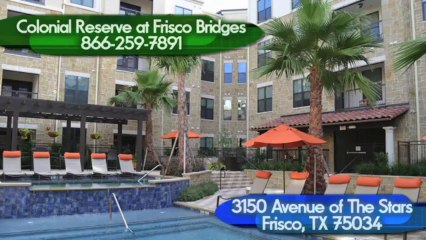 Colonial Reserve at Frisco Bridges Apartments in Frisco, TX - ForRent.com