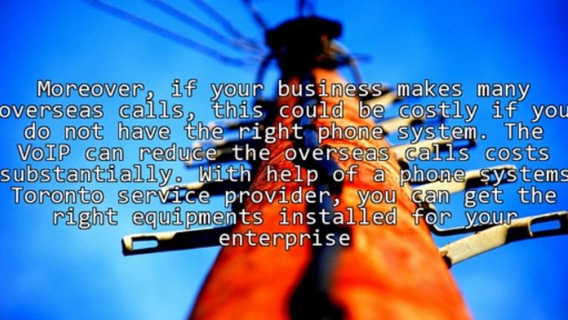 Why You Need The Services Of A Phone Systems Toronto Company