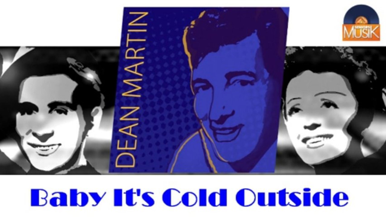 Dean Martin - Baby It's Cold Outside (HD) Officiel Seniors Musik