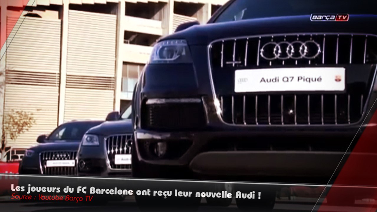 Neymar, Piqué, Puyol... Les joueurs du FC Barcelone ont reçu leur nouvelle Audi !