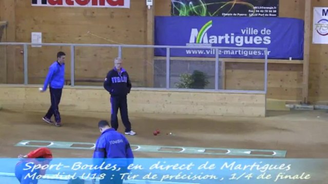 Tir de précision, quarts de finale, Sport Boules, Mondial U18 Martigues 2013