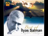 ilyas Salman - Dokunma  Dünyanin