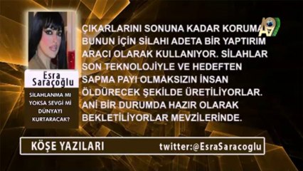 Silahlanma mı yoksa sevgi mi dünyayı kurtaracak Esra Saraçoğlu