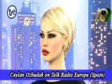 Ceylan Ozbudak on Talk Radio Europe Spain - (19.08.2013)