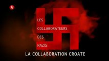 2e Guerre Mondiale - Les collaborateurs des Nazis - La Croatie