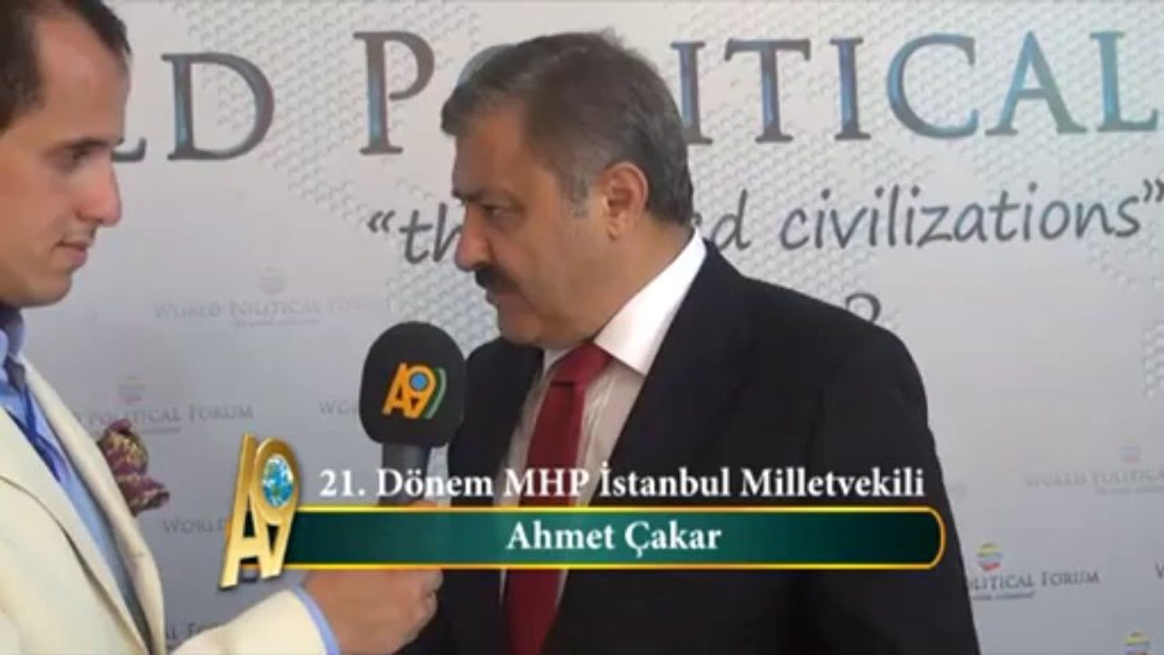 Ahmet Çakar, 21. Dönem MHP İstanbul Milletvekili (World Forum)
