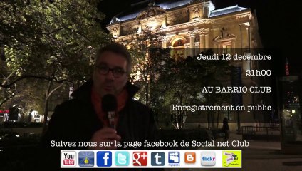 Bande annonce vidéo de l'émission SOCIAL NET CLUB du mois de décembre