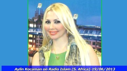 Aylin Kocaman on Radio Islam (S.Africa)  (19-06-2013)