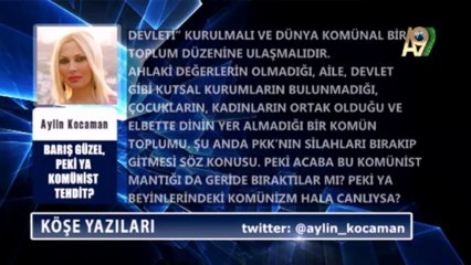 Barış güzel, peki ya komünist tehdit - Aylin Kocaman