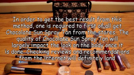 Importance Of Chocolate Sun Spray Tan That You Must Know