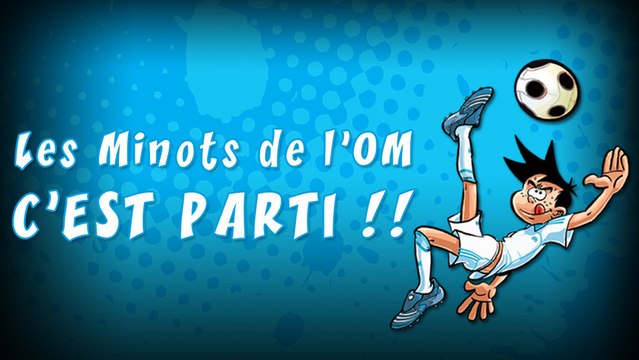 Les Minots de l'OM c'est parti !