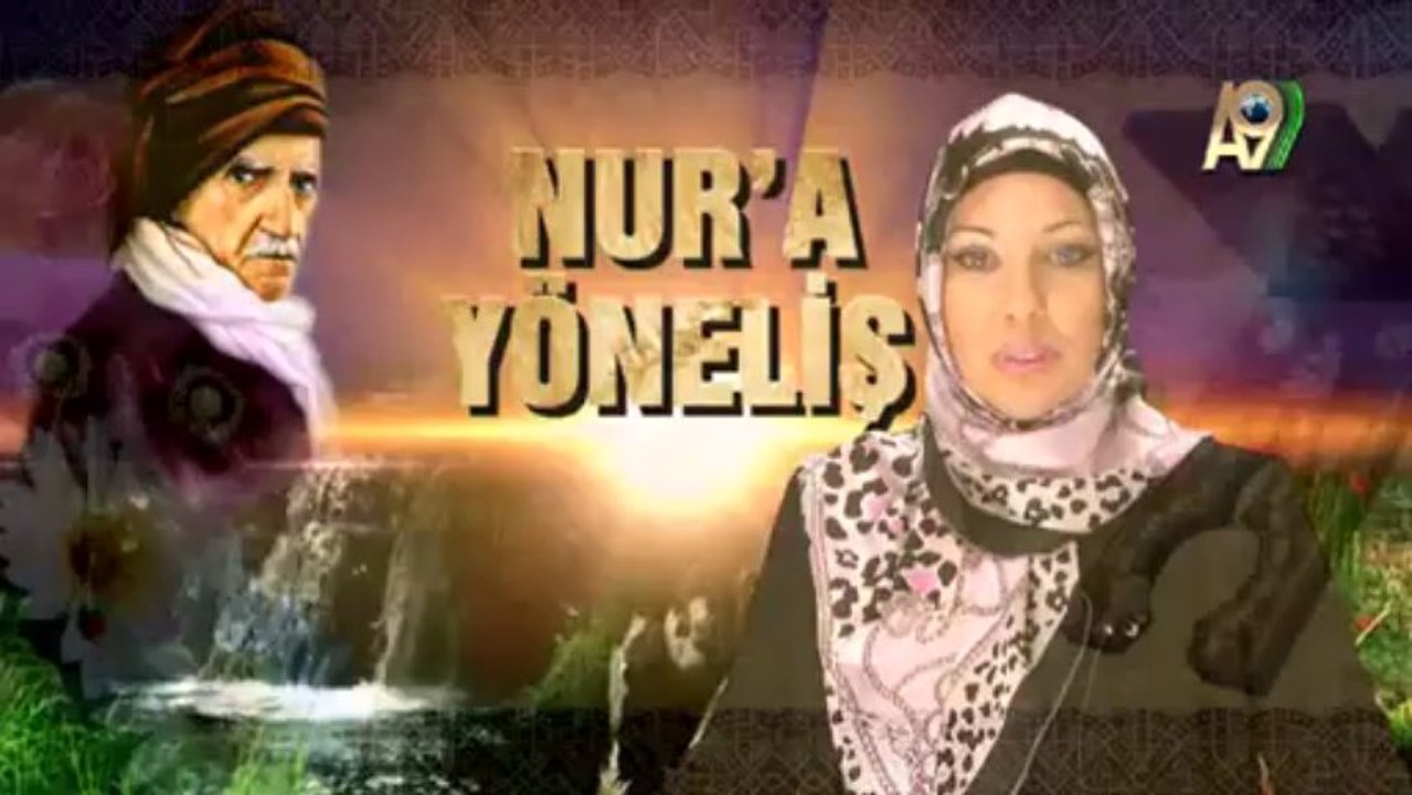 Serap Akıncıoğlu ile Nur'a Yöneliş - 19. Bölüm (İttihad-ı İslam)