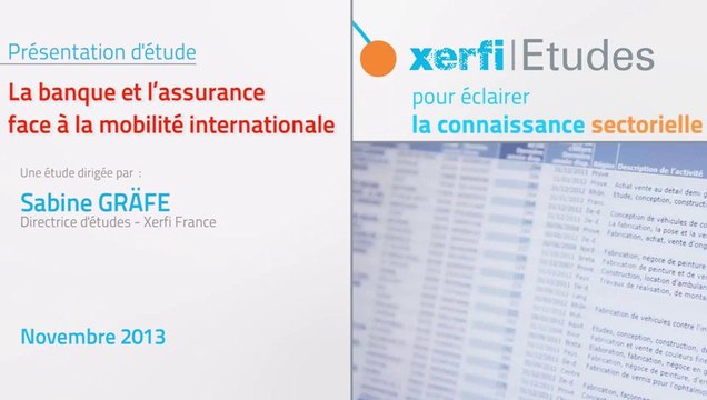 Xerfi France, La banque et l'assurance face à la mobilité internationale