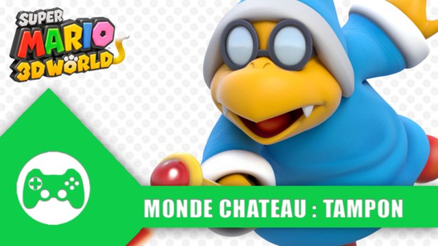 Super Mario 3D World / Tampons du Monde Château - World Castle Stamp