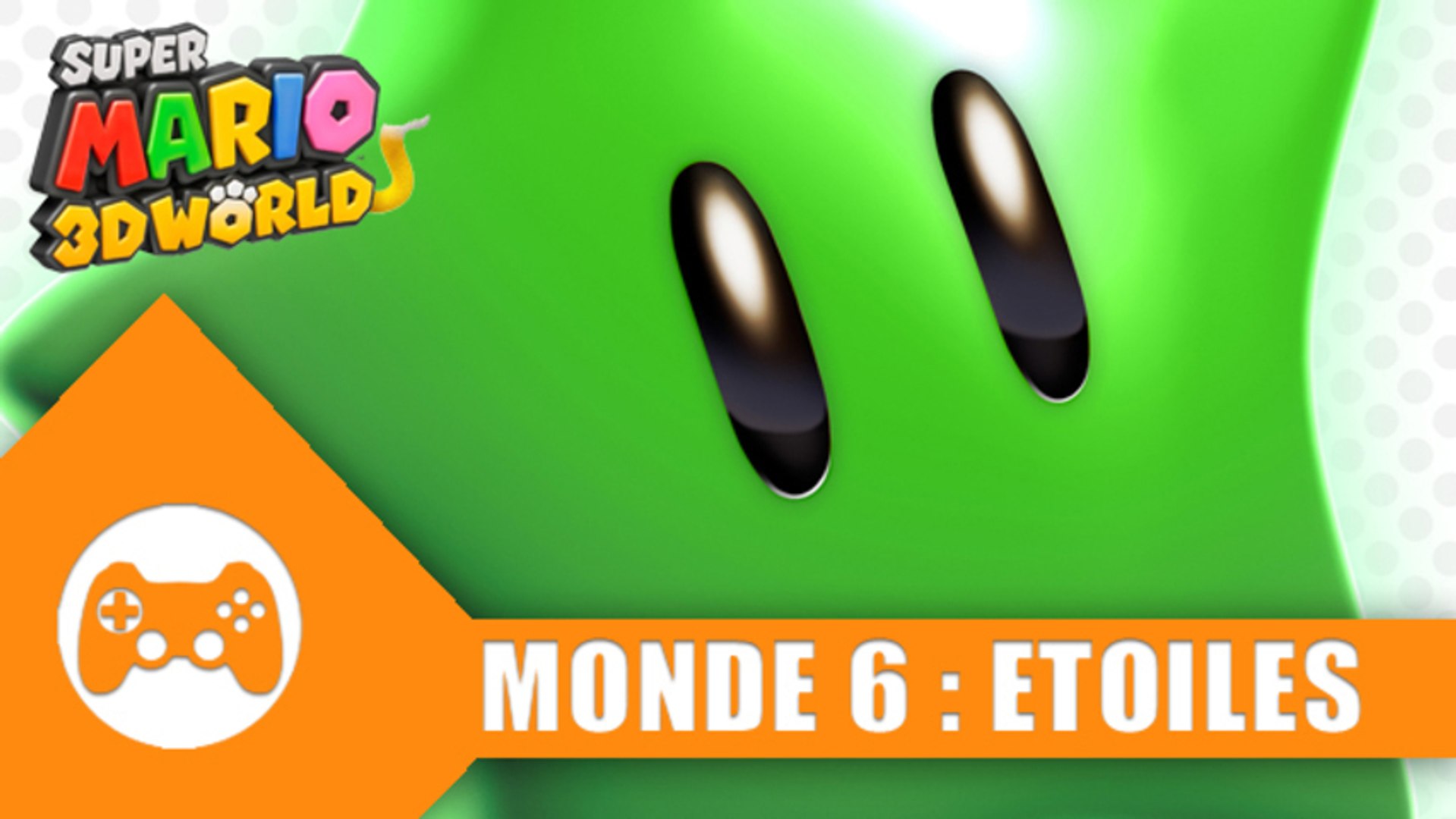 Super Mario 3D World / Étoiles du Monde 6 - World 6 Star - Vidéo Dailymotion
