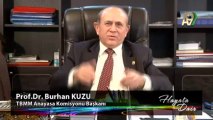 TBMM Anayasa Komisyonu Başkanı Prof. Dr. Burhan Kuzu katılımıyla Hayata Dair - 29. Bölüm