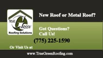 New Roof or Metal Roofing?  Call 775 225 1590 Truckee CA