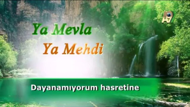 Ya Mevla Ya Mehdi ( Azerice Mehdi İlahi)