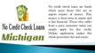No Credit Check Loans Michigan- Short Term Payday Loans