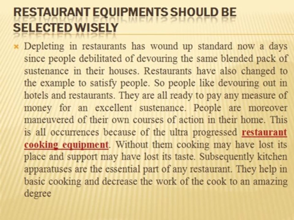 Restaurant equipments should be selected wisely