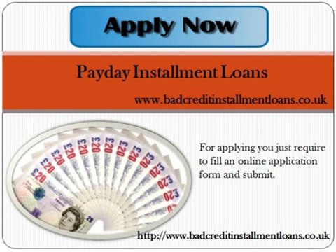 Bad Credit Installment Loans- Payday Installment Loans