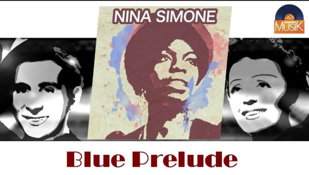 Nina Simone - Blue Prelude (HD) Officiel Seniors Musik