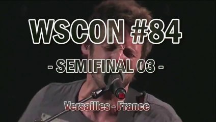 WSCON #84 Versailles: SEMI 03