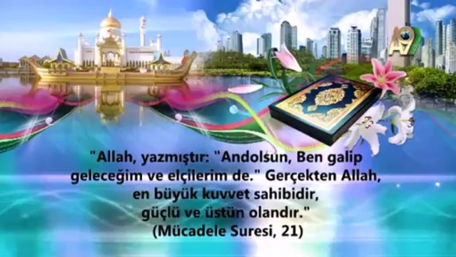 Allah Kuran'da İslam ahlakının tüm dünyaya hakim olacağını bildirmiştir -1