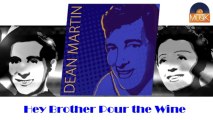 Dean Martin - Hey Brother Pour the Wine (HD) Officiel Seniors Musik