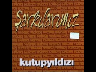 Ege - Kutup Yıldızı (Şarkılarımız)