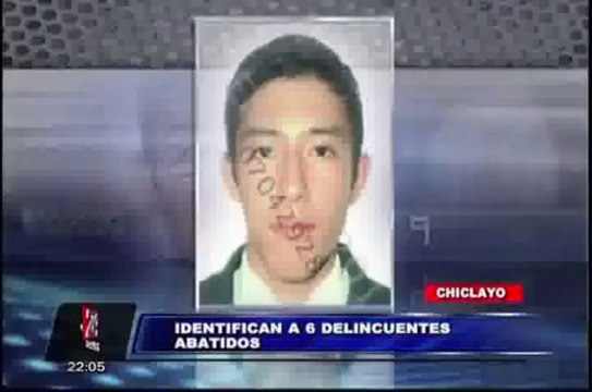 Identifican a los seis miembros de 'Los injertos del Norte' abatidos en Chiclayo