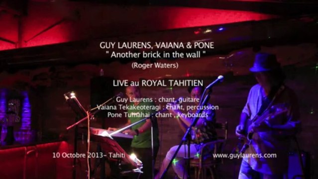 Another brick in the wall - Guy Laurens, Vaiana & Pone (Live cover)