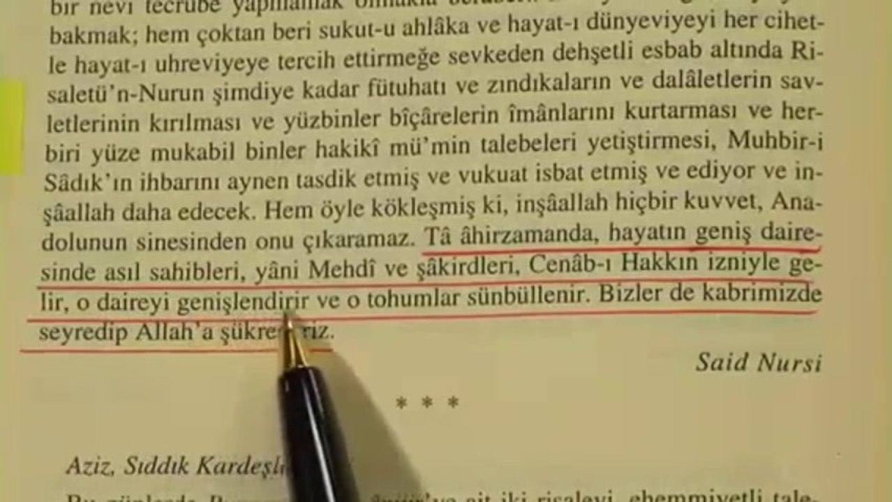 BEDİÜZZAMAN _TA AHİRZAMANDA_ DİYEREK GÜNÜMÜZÜ KASTETMİŞTİR