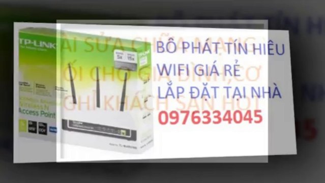 LẮP ĐẶT WIFI-SỬA CHỮA MẠNG TẠI ĐỐNG ĐA 0976334045 GIÁ RẺ TẠI NHÀ,