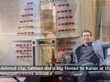 Koffee with Karan deleted scene- Why is Salman Khan mighty pissed with Karan Johar?