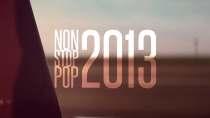 Nonstop Pop 2013 Pop Music Mash Up!