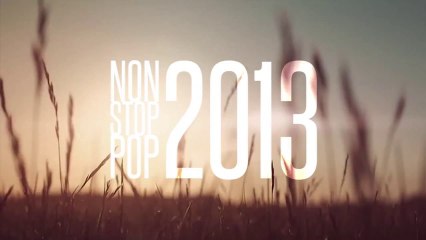 Le remix Ultime des plus gros titres Pop de 2013!!