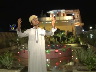 005 Ya Rasool Allah ya Habib Allah