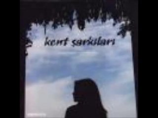 ANKARA SOĞUK-KENT ŞARKILARI