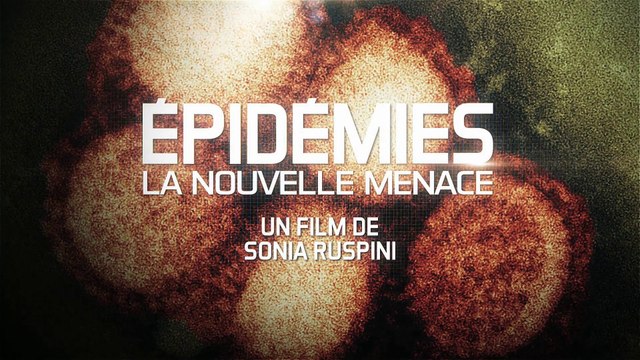 LE MONDE DE DEMAIN (10 x 52 min) Épidemies