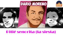 Dario Moreno - Pitié senorita (la siesta) (HD) Officiel Seniors Musik