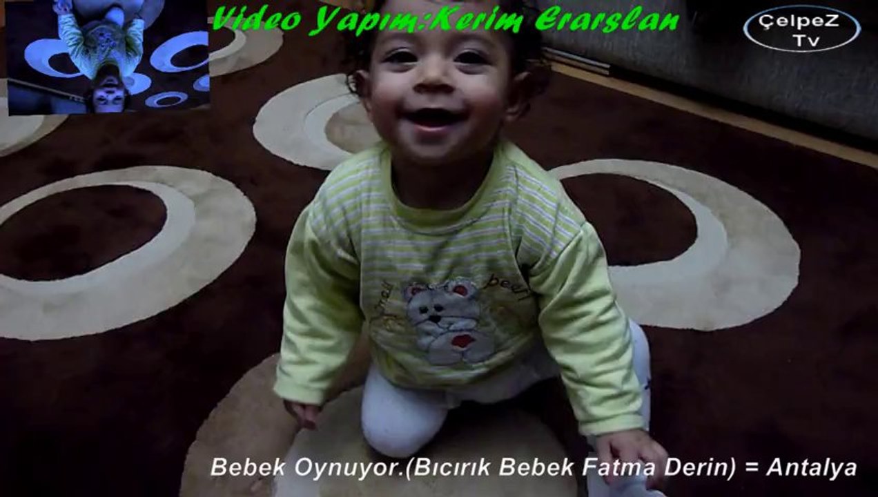 Bebek Oynuyor.(Bıcırık Bebek Fatma Derin) = Antalya