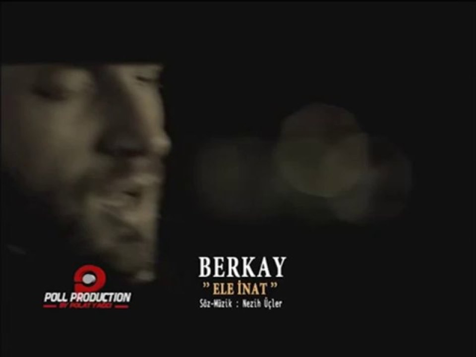 Ele İnat (Berkay)