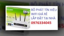 Dịch Vụ Lắp Đặt Wifi Tại Nhà Giá Rẻ 0976334045,Sửa Chữa,Bán Modem