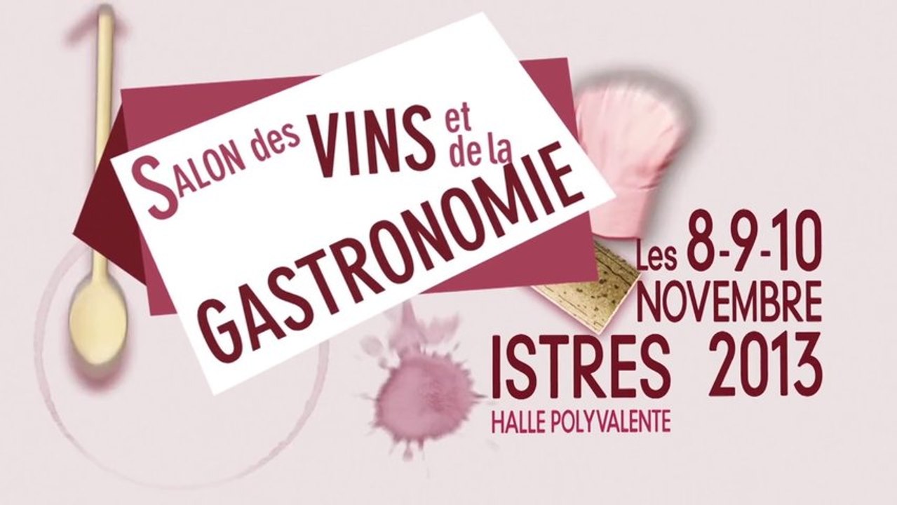SALON DES VINS & GASTRONOMIE 2013
