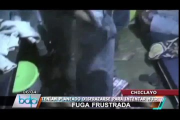 Reos intentaron huir de penal en Chiclayo vistiendo ropa de mujer