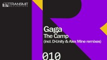 Gaga - The Camp (D-Unity Remix) [Transmit Recordings]