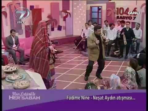 Fadime Nine- Neset Aydin atismasi