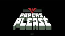 Classic Game Room - PAPERS, PLEASE review
