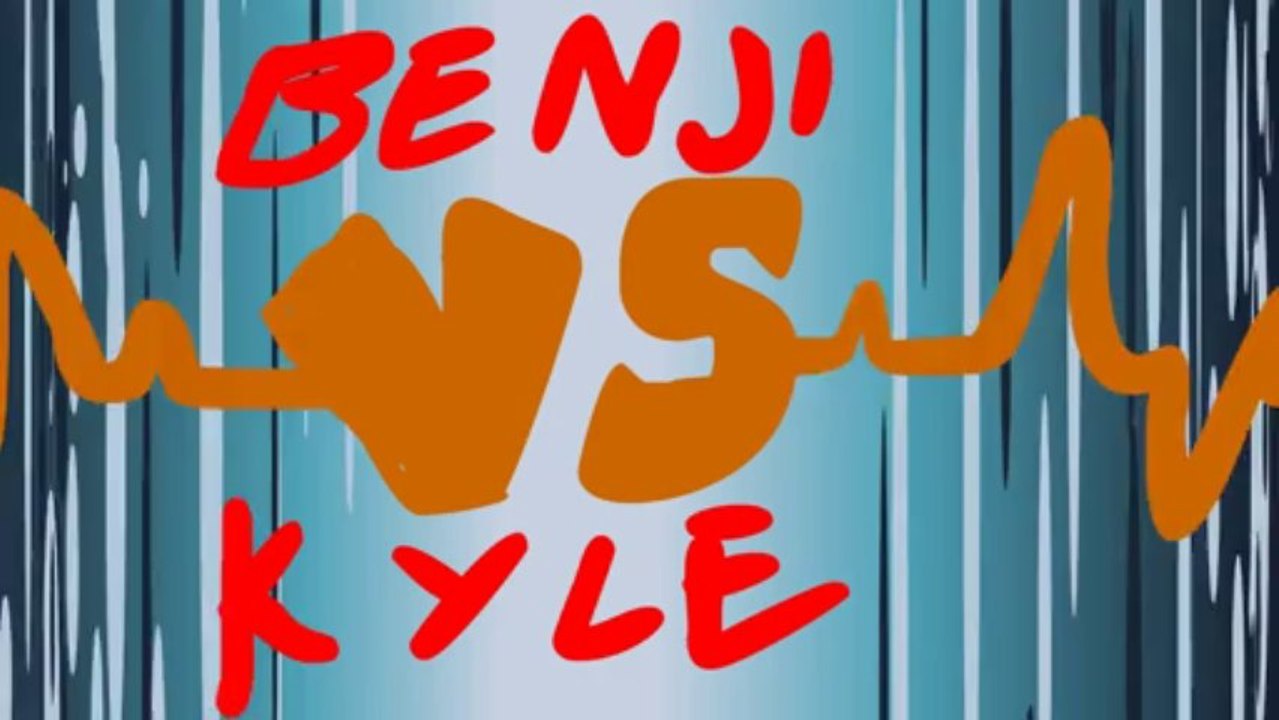 Benji Vs. Kyle Intro